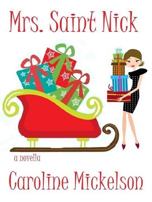 cover image of Mrs. Saint Nick (A Christmas Romantic Comedy)